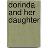 Dorinda And Her Daughter door Kathleen Mannington Hunt Caffyn