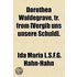 Dorothea Waldegrave, Tr. From [Vergib Un