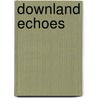 Downland Echoes door Whitechurch