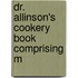 Dr. Allinson's Cookery Book Comprising M