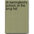 Dr.Barringford's School, Or The Long Hol