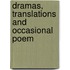 Dramas, Translations And Occasional Poem