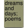 Dreams And Days; Poems by George Parsons Lathrop