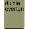 Dulcie Everton door Elizabeth Lynn Linton