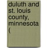 Duluth And St. Louis County, Minnesota ( door Walter Van Brunt
