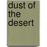 Dust Of The Desert door Robert Welles Ritchie