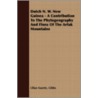 Dutch N. W. New Guinea - A Contribution by Lilian Susette Gibbs