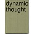 Dynamic Thought