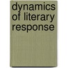 Dynamics Of Literary Response by Norman Holland