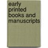 Early Printed Books And Manuscripts