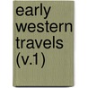 Early Western Travels (V.1) by Jesuits Reuben Gold Thwaites