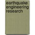 Earthquake Engineering Research