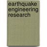 Earthquake Engineering Research door National Research Research
