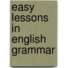 Easy Lessons In English Grammar door Lionel Edwardes