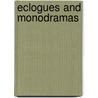 Eclogues And Monodramas by John Byrne Leicester Warren