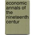 Economic Annals Of The Nineteenth Centur