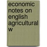 Economic Notes On English Agricultural W door Reginald Vivian Lennard