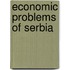 Economic Problems Of Serbia