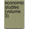 Economic Studies (Volume 3) by American Economic Association