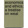 Economics And Ethics; A Treatise On Weal door Marriott