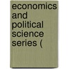 Economics And Political Science Series ( door University Of Wisconsin--Madison