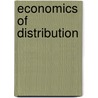 Economics Of Distribution door William Hobson