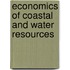Economics of Coastal and Water Resources