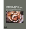 Edinburgh Medical Commentaries door Society Of Physicians in Edingburgh