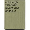 Edinburgh Veterinart Reveiw And Annals O door Unknown Author