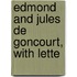 Edmond And Jules De Goncourt, With Lette
