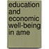 Education And Economic Well-Being In Ame