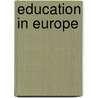 Education In Europe door M.A. Matthijssen