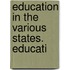 Education In The Various States. Educati