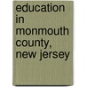 Education in Monmouth County, New Jersey door Not Available