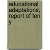 Educational Adaptations; Report Of Ten Y door Phelps-Stokes Fund