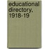 Educational Directory, 1918-19