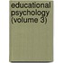 Educational Psychology (Volume 3)