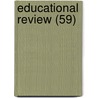 Educational Review (59) door Onbekend