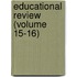 Educational Review (Volume 15-16)