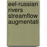 Eel-Russian Rivers Streamflow Augmentati door California. Dept. Of Water Resources