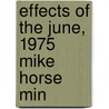 Effects Of The June, 1975 Mike Horse Min door Wildlife Montana. Dept. Of Fish