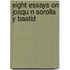 Eight Essays On Joaqu N Sorolla Y Bastid