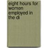 Eight Hours For Women Employed In The Di