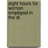 Eight Hours For Women Employed In The Di