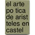 El Arte Po Tica De Arist Teles En Castel