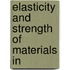 Elasticity And Strength Of Materials In