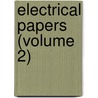 Electrical Papers (Volume 2) door Oliver Heaviside