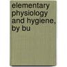 Elementary Physiology And Hygiene, By Bu door Colton