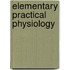 Elementary Practical Physiology