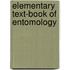 Elementary Text-Book Of Entomology